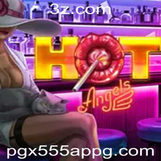Descubra o Jogo HotAngels e o Aplicativo pgx555 - Uma Combinação Divertida